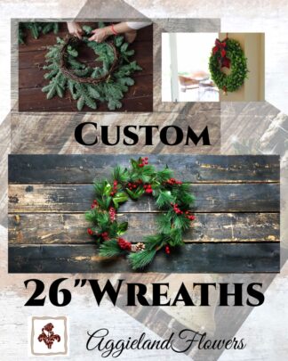 26" Fresh Custom Holiday Wreaths