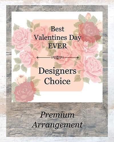 Designers Choice - Premium Arrangement
