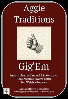 Aggie Coffee Blends ~ Gig\'em!